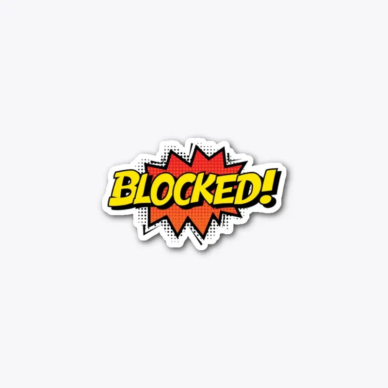 "BLOCKED!" Sticker (Microservices)